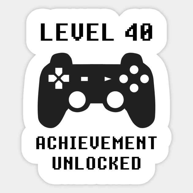 LEVEL 40 ACHIEVEMENT UNLOCKED Controller retro video games 40th birthday Sticker by rayrayray90